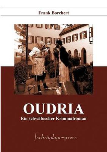Cover image for Oudria: Ein schwabischer Kriminalroman
