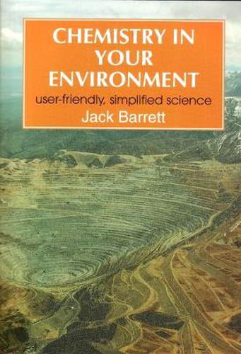 Cover image for Chemistry in Your Environment: User-Friendly, Simplified Science