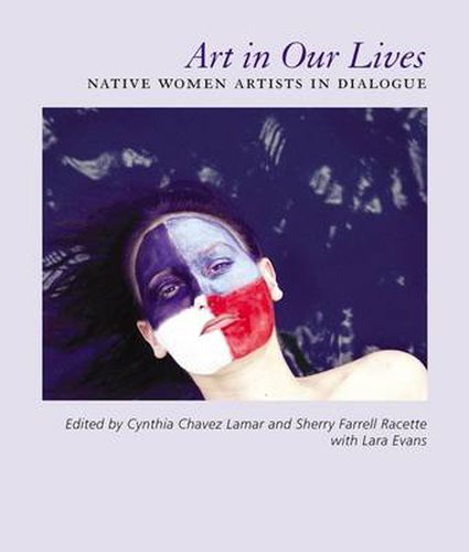 Cover image for Art in Our Lives: Native Women Artists in Dialogue