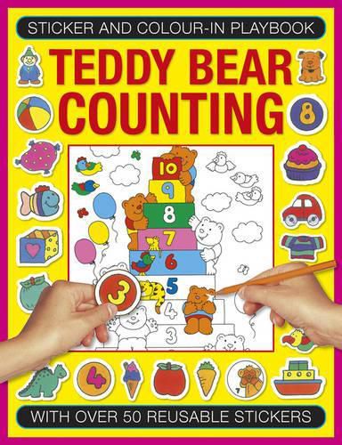 Cover image for Sticker and Colour-in Playbook: Teddy Bear Counting: With Over 50 Reusable Stickers