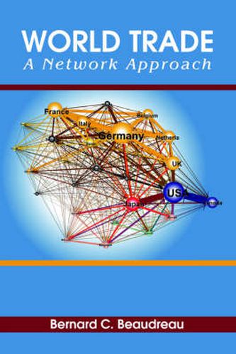 World Trade: A Network Approach