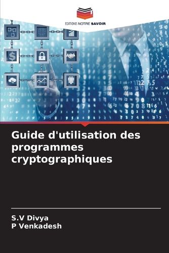 Cover image for Guide d'utilisation des programmes cryptographiques