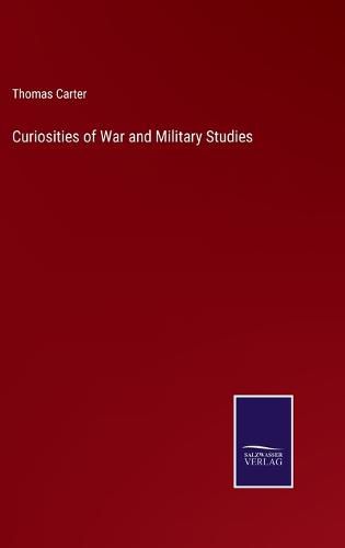 Curiosities of War and Military Studies