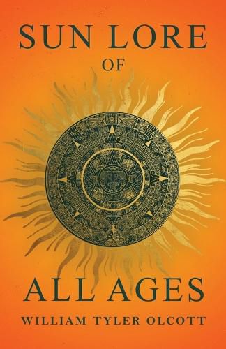 Cover image for Sun Lore of All Ages