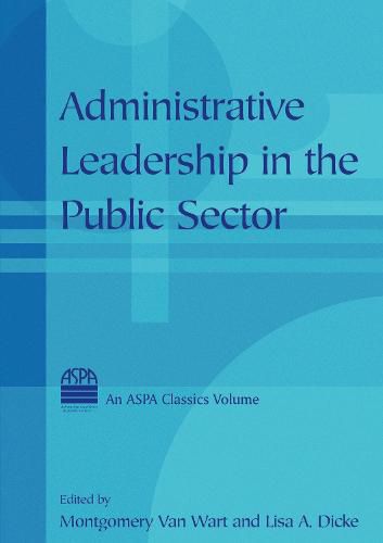 Cover image for Administrative Leadership in the Public Sector