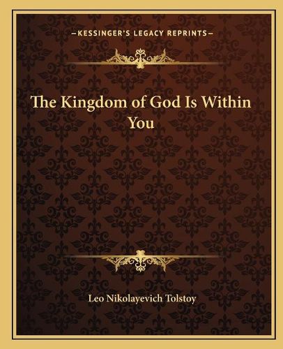 The Kingdom of God Is Within You