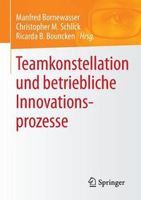 Cover image for Teamkonstellation und betriebliche Innovationsprozesse