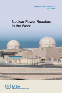 Cover image for Nuclear Power Reactors in the World: 2021 Edition