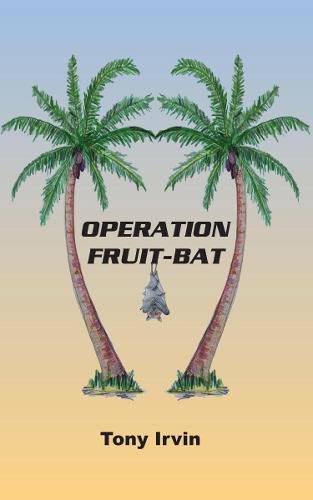 Operation Fruit-Bat