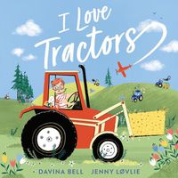 Cover image for I Love Tractors!