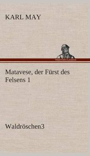 Cover image for Matavese, der Furst des Felsens 1