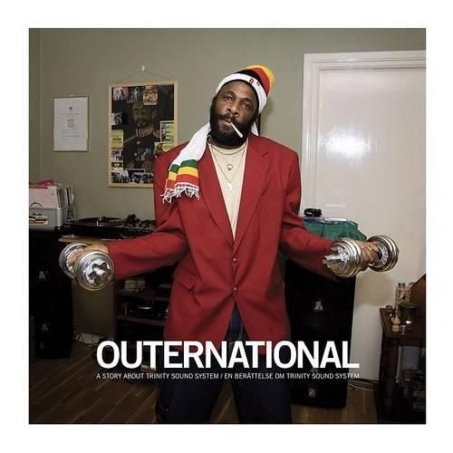 Cover image for Outernational: A Story About Trinity Sound System