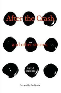 Cover image for After the Crash: and other stories