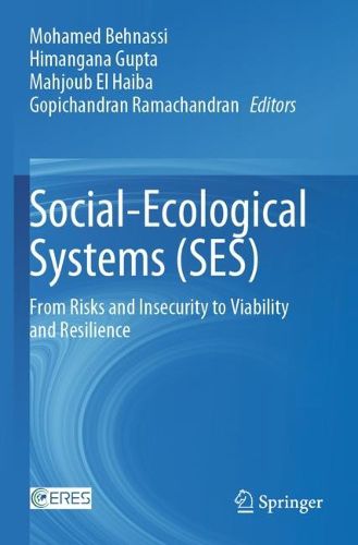 Cover image for Social-Ecological Systems (SES): From Risks and Insecurity to Viability and Resilience