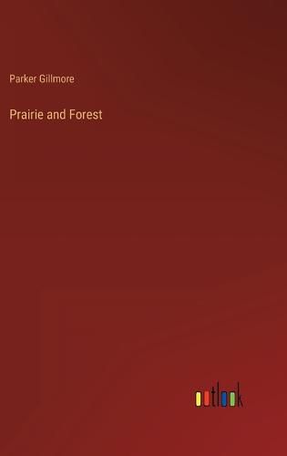 Prairie and Forest