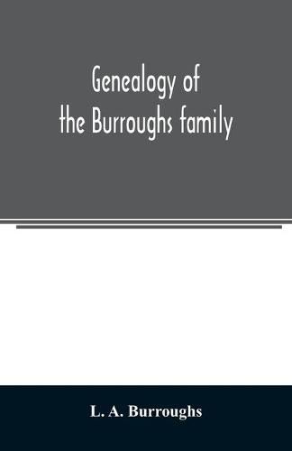 Cover image for Genealogy of the Burroughs family