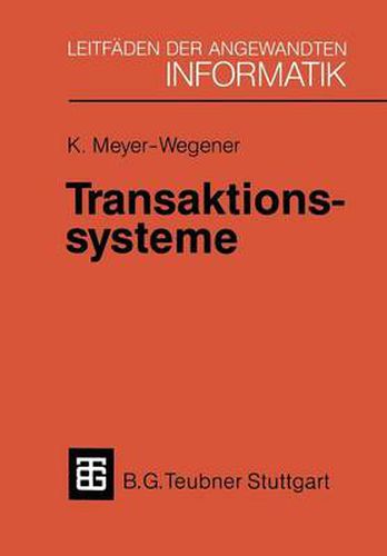 Cover image for Transaktionssysteme: Funktionsumfang, Realisierungsmoeglichkeiten, Leistungsverhalten