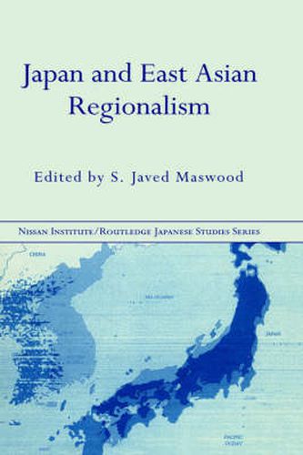 Cover image for Japan and East Asian Regionalism