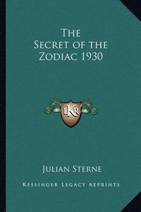 Cover image for The Secret of the Zodiac 1930