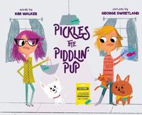 Cover image for Pickles the Piddlin' Pup