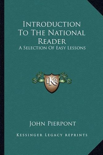 Introduction to the National Reader: A Selection of Easy Lessons