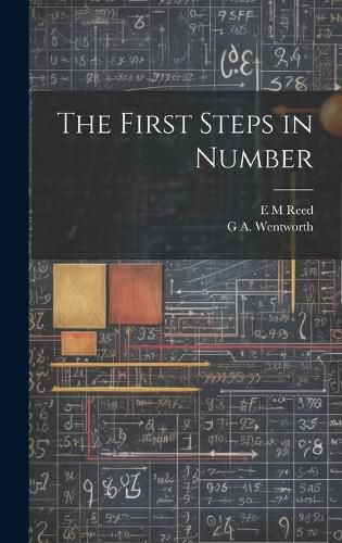 Cover image for The First Steps in Number