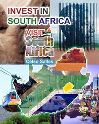 Cover image for INVEST IN SOUTH AFRICA - VISIT SOUTH AFRICA - Celso Salles