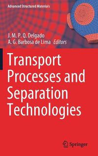 Cover image for Transport Processes and Separation Technologies