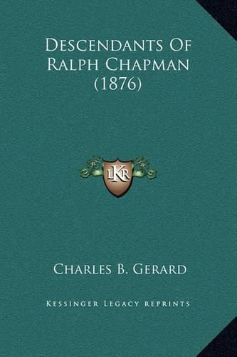 Cover image for Descendants of Ralph Chapman (1876)