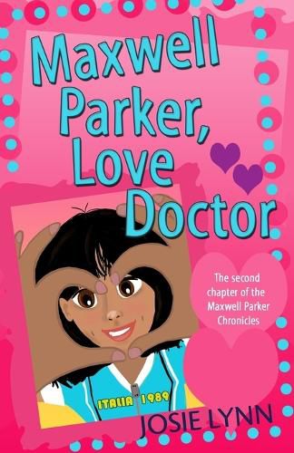 Cover image for Maxwell Parker, Love Doctor