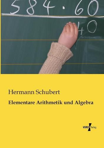 Cover image for Elementare Arithmetik und Algebra