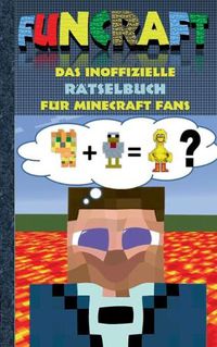 Cover image for Funcraft - Das inoffizielle Ratselbuch fur Minecraft Fans