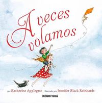 Cover image for A Veces Volamos