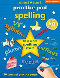 Cover image for Smart Start Practice Pad: Spelling