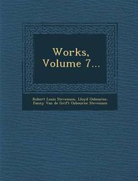 Cover image for Works, Volume 7...