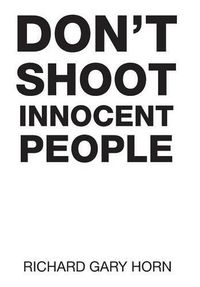 Cover image for Don't Shoot Innocent People