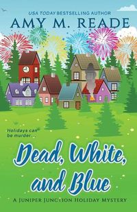 Cover image for Dead, White, and Blue