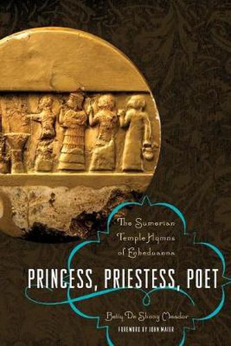 Cover image for Princess, Priestess, Poet: The Sumerian Temple Hymns of Enheduanna