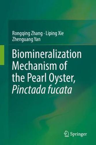 Cover image for Biomineralization Mechanism of the Pearl Oyster, Pinctada fucata