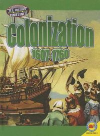 Cover image for Colonization: 1607-1760