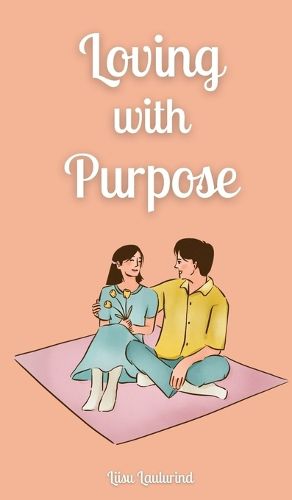 Cover image for Loving with Purpose