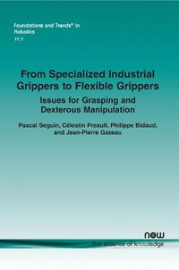 Cover image for From Specialized Industrial Grippers to Flexible Grippers