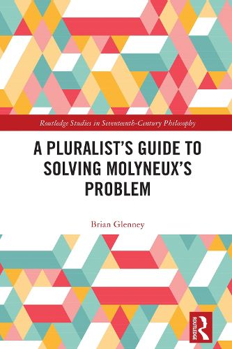 Cover image for A Pluralist's Guide to Solving Molyneux's Problem