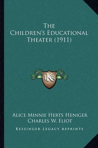 The Children's Educational Theater (1911)