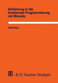 Cover image for Einfuhrung in Die Funktionale Programmierung Mit Miranda