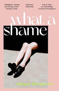 Cover image for What a Shame: Tipped to be THE hit book of 2022