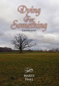 Cover image for Dying for Something