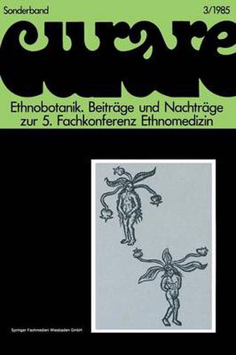 Cover image for Ethnobotanik--Ethnobotany: Beitrage Und Nachtrage Zur 5. Internationalen Fachkonferenz Ethnomedizin in Freiburg, 30.11.-3.12.1980