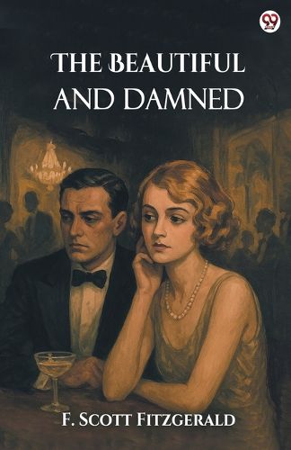 Cover image for The Beautiful And Damned (Edition1)
