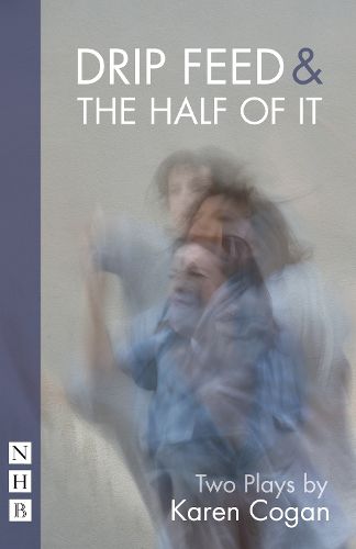 Cover image for Drip Feed & The Half of It